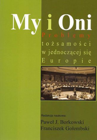 My i Oni Franciszek Gołembski, Paweł J. Borkowski - okladka książki