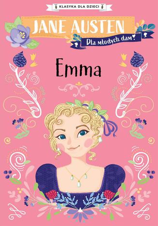 Klasyka dla dzieci. Emma Jane Austen - okladka książki