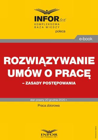 Rozwiązywanie umów o pracę  zasady postępowania Praca Zbiorowa - okladka książki