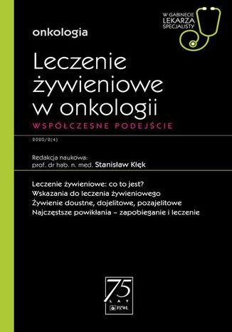 W gabinecie lekarza specjalisty. Onkologia. Leczenie żywieniowe w onkologii Stanisław Kłek - okladka książki