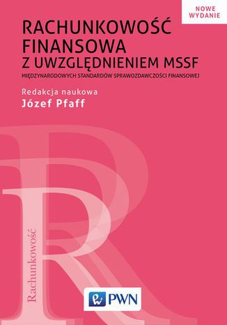 Rachunkowość finansowa z uwzględnieniem MSSF Józef Pfaff - okladka książki
