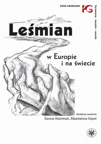 Leśmian w Europie i na świecie Żaneta Nalewajk, Magdalena Supeł - okladka książki