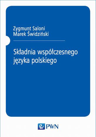 Składnia współczesnego języka polskiego Zygmunt Saloni, Marek Świdziński - okladka książki