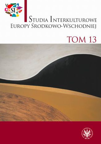 Studia Interkulturowe Europy Środkowo-Wschodniej 2020/13 Iwona Krycka-Michnowska - okladka książki