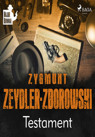 Major Downar. Testament Zygmunt Zeydler-Zborowski - okladka książki