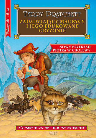 Zadziwiający Maurycy i jego edukowane gryzonie. Świat Dysku. Tom 28 Terry Pratchett - okladka książki