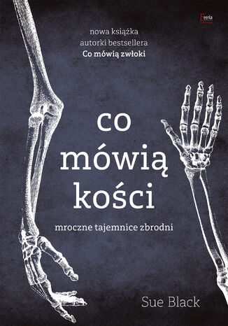 Co mówią kości Sue Black - okladka książki