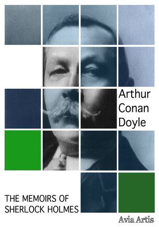 The Memoirs of Sherlock Holmes Arthur Conan Doyle - okladka książki