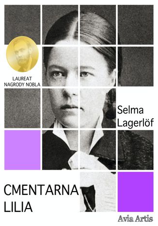 Cmentarna lilia Selma Lagerlöf - okladka książki