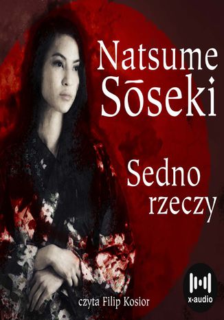 Sedno rzeczy Natsume Soseki - okladka książki