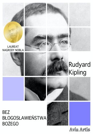 Bez błogosławieństwa bożego Rudyard Kipling - okladka książki