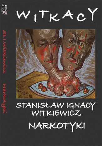 Narkotyki Stanisław Ignacy Witkiewicz - okladka książki