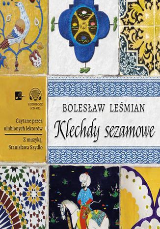 Klechdy sezamowe Bolesław Leśmian - okladka książki