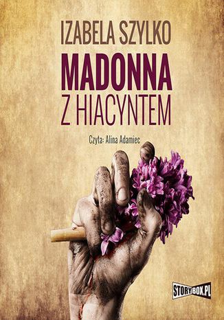 Madonna z hiacyntem Izabela Szylko - okladka książki