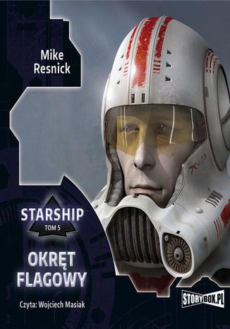 Starship. Tom 5. Okręt flagowy Mike Resnick - okladka książki