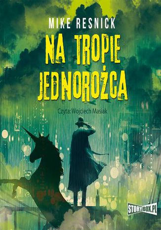 Na tropie jednorożca Mike Resnick - okladka książki