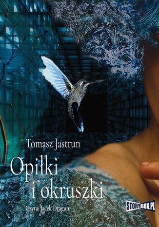 Opiłki i okruszki Tomasz Jastrun - okladka książki