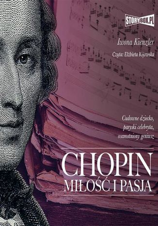 Chopin. Miłość i pasja Iwona Kienzler - okladka książki