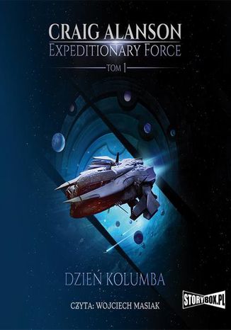 Expeditionary Force. Tom 1. Dzień Kolumba Craig Alanson - okladka książki