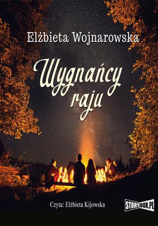 Wygnańcy raju Elżbieta Wojnarowska - okladka książki