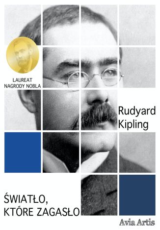 Światło, które zagasło Rudyard Kipling - okladka książki