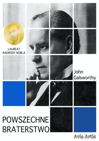 Powszechne braterstwo John Galsworthy - okladka książki