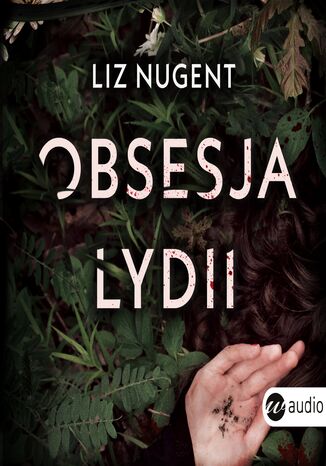 Obsesja Lydii Liz Nugent - okladka książki