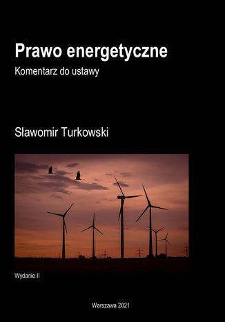 Prawo energetyczne Komentarz do ustawy Sławomir Turkowski - okladka książki