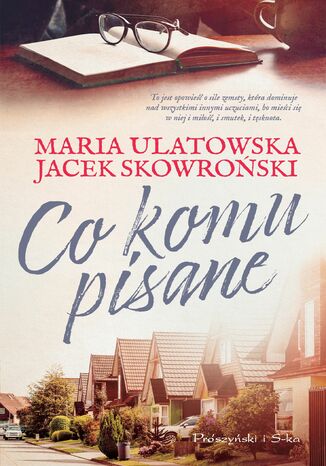 Co komu pisane Jacek Skowroński, Maria Ulatowska - okladka książki