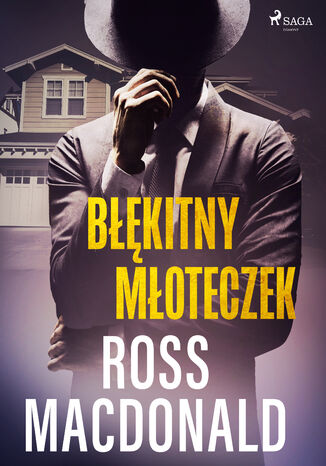 Błękitny młoteczek Ross Macdonald - okladka książki