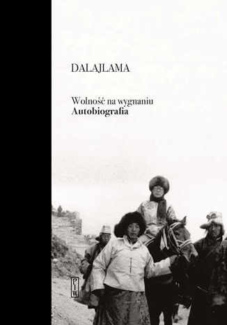 Wolność na wygnaniu. Autobiografia Dalajlama - okladka książki