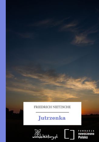 Jutrzenka Friedrich Nietzsche - okladka książki