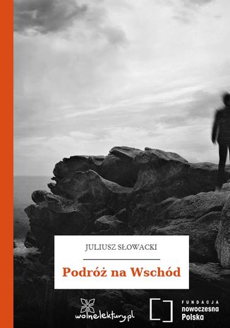 Podróż na Wschód Juliusz Słowacki - okladka książki