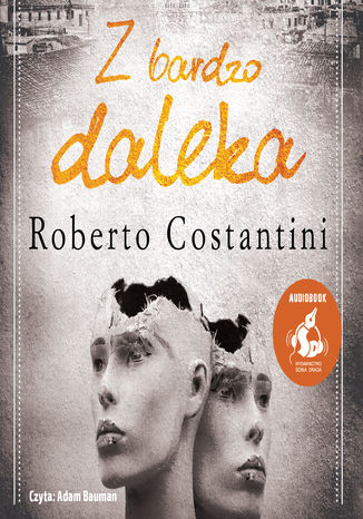 Z bardzo daleka Roberto Costantini - audiobook MP3