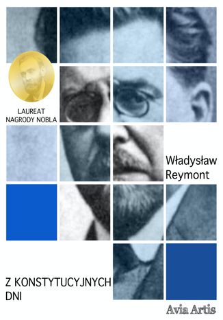 Z konstytucyjnych dni Władysław Reymont - okladka książki