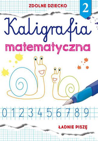 Kaligrafia matematyczna 2 Beata Guzowska - okladka książki