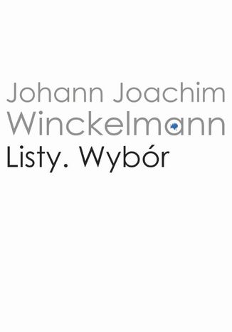 Listy Johann Joachim Winckelmann - okladka książki