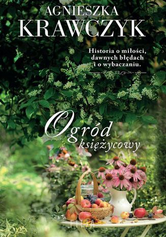 Ogród księżycowy Agnieszka Krawczyk - okladka książki