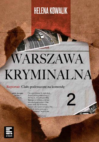 Warszawa Kryminalna 2 Helena Kowalik - okladka książki