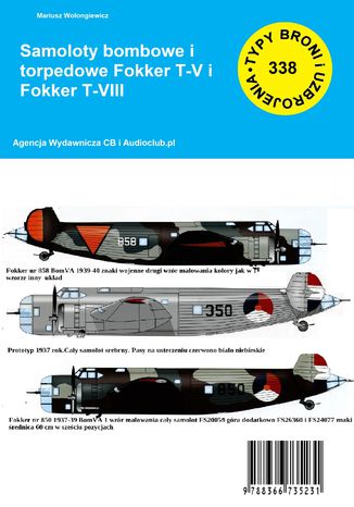 Samoloty bombowe i torpedowe Fokker T-V i T-VIII Mariusz Wołongiewicz - okladka książki