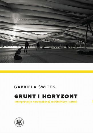 Grunt i horyzont Gabriela Świtek - okladka książki