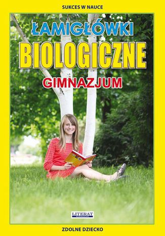 Łamigłówki biologiczne. Gimnazjum Grzegorz Wrocławski - okladka książki