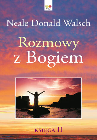 Rozmowy z Bogiem. Księga 2 Neale Donald Walsch - okladka książki