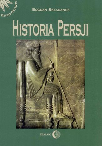 Historia Persji Tom 1 Składanek Bogdan - okladka książki