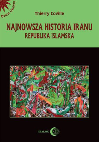 Najnowsza historia Iranu Coville Thierry - okladka książki