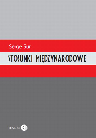 Stosunki międzynarodowe Sur Serge - okladka książki