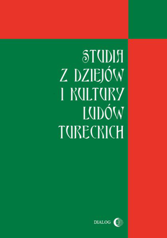 Studia z dziejów i kultury ludów tureckich Opracowanie zbiorowe - okladka książki