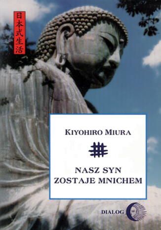 Nasz syn zostaje mnichem Kiyohiro Miura - okladka książki