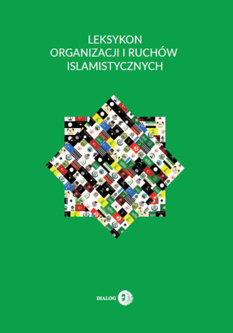 Leksykon organizacji i ruchów islamistycznych Krzysztof Izak - okladka książki