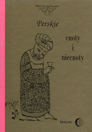 Perskie cnoty i niecnoty Opracowanie zbiorowe - okladka książki